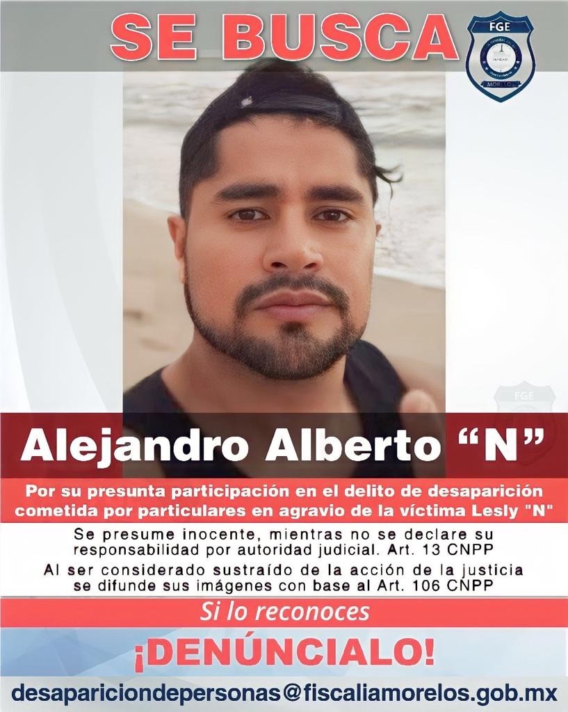 Emite Fiscalía de Morelos ficha de búsqueda en contra presunto responsable de desaparición de Lesly