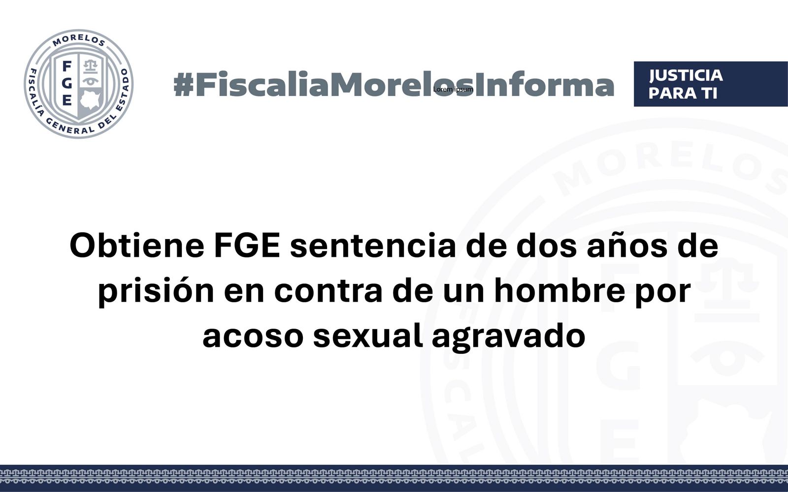 Obtiene FGE sentencia de más de dos años de prisión en contra de un hombre por acoso sexual agravado